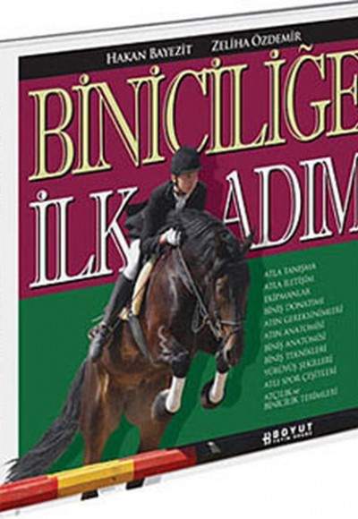 Biniciliğe İlk Adım Biniciliğe İlk Adım