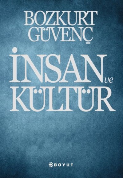 İnsan ve Kültür İnsan ve Kültür