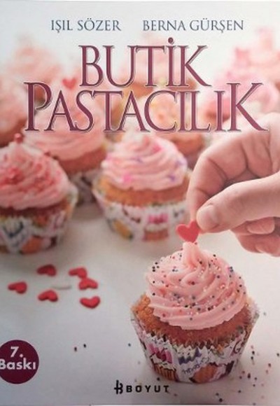 Butik Pastacılık (Ciltli) Butik Pastacılık (Ciltli)