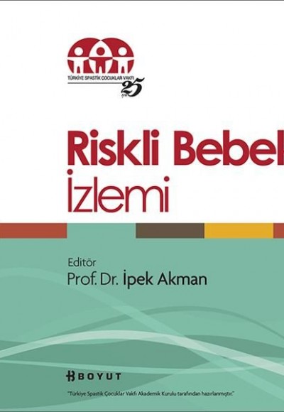 Riskli Bebek İzlemi Riskli Bebek İzlemi