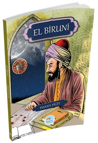 Büyük Alimler Serisi - El Biruni Büyük Alimler Serisi - El Biruni