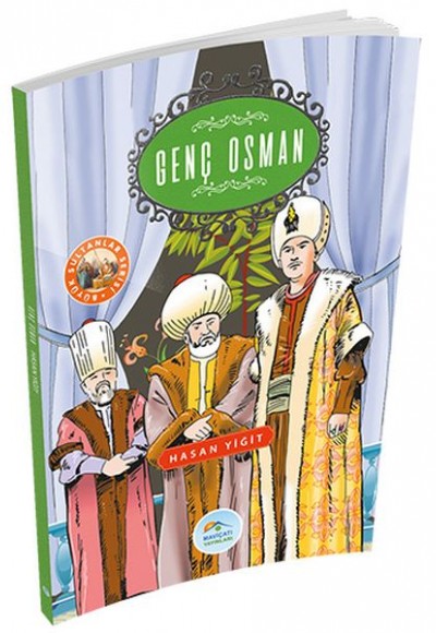Büyük Sultanlar Serisi - Genç Osman Büyük Sultanlar Serisi - Genç Osman
