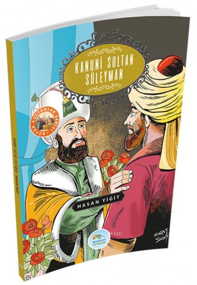 Büyük Sultanlar Serisi - Kanuni Sultan Süleyman Büyük Sultanlar Serisi - Kanuni Sultan Süleyman