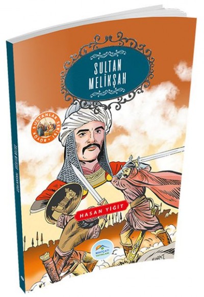 Büyük Sultanlar Serisi - Sultan Melikşah Büyük Sultanlar Serisi - Sultan Melikşah