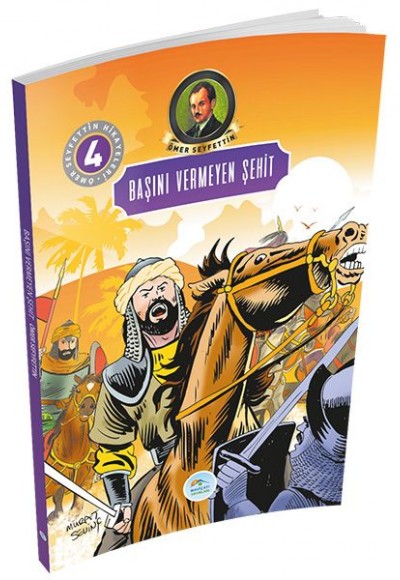 Ömer Seyfettin Hikayeleri 4 - Başını Vermeyen Şehit Ömer Seyfettin Hikayeleri 4 - Başını Vermeyen Şehit