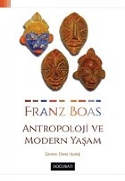 Antropoloji ve Modern Yaşam Antropoloji ve Modern Yaşam