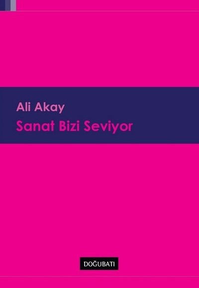 Sanat Bizi Seviyor Sanat Bizi Seviyor