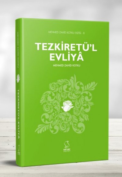 Mehmed Zahid Kotku Dizisi 08 - Tezkiretü'l Evliya Mehmed Zahid Kotku Dizisi 08 - Tezkiretü'l Evliya