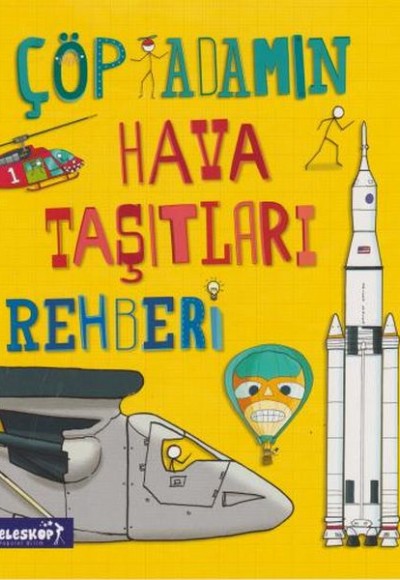 Çöp Adamın Hava Taşıtları Rehberi Çöp Adamın Hava Taşıtları Rehberi