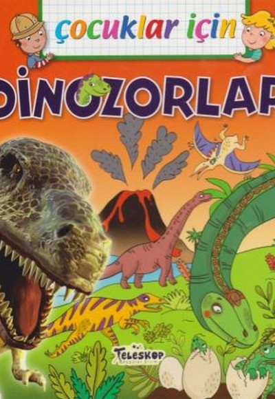 Çocuklar İçin Dinozorlar Çocuklar İçin Dinozorlar