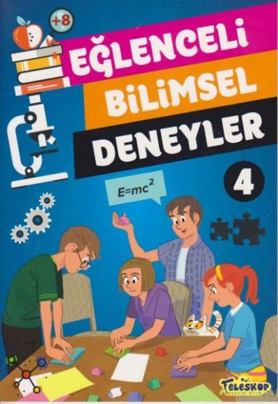Eğlenceli Bilimsel Deneyler 4 Eğlenceli Bilimsel Deneyler 4