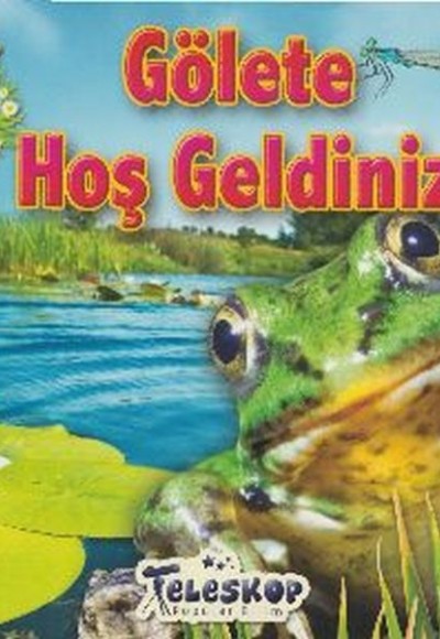 Gölete Hoş Geldiniz Gölete Hoş Geldiniz