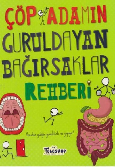 Çöp Adamın Guruldayan Bağırsaklar Rehberi Çöp Adamın Guruldayan Bağırsaklar Rehberi