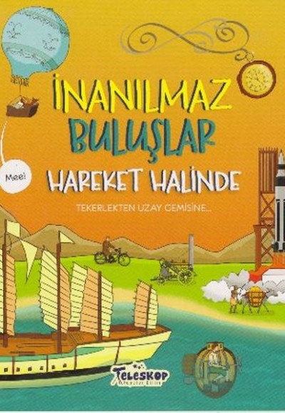 İnanılmaz Buluşlar Hareket Halinde İnanılmaz Buluşlar Hareket Halinde