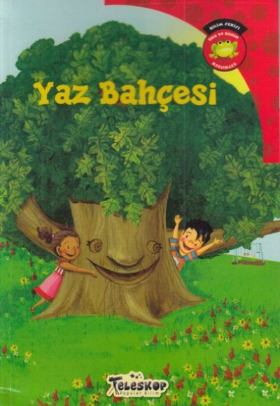 Bilim Serisi Oku ve Öğren Mevsimler - Yaz Bahçesi Bilim Serisi Oku ve Öğren Mevsimler - Yaz Bahçesi