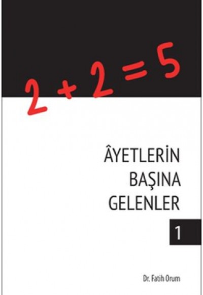 Ayetlerin Başına Gelenenler 1 Ayetlerin Başına Gelenenler 1