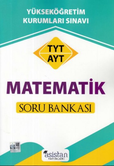 Asistan TYT AYT Matematik Soru Bankası (Yeni) Asistan TYT AYT Matematik Soru Bankası (Yeni)