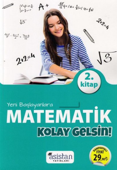 Asistan Yeni Başlayanlara Matematik Kolay Gelsin 2.Kitap (Yeni) Asistan Yeni Başlayanlara Matematik Kolay Gelsin 2.Kitap (Yeni)