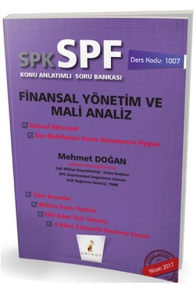 SPK-SPF Finansal Yönetim ve Mali Analiz Konu Anlatımlı Soru Bankası SPK-SPF Finansal Yönetim ve Mali Analiz Konu Anlatımlı Soru Bankası