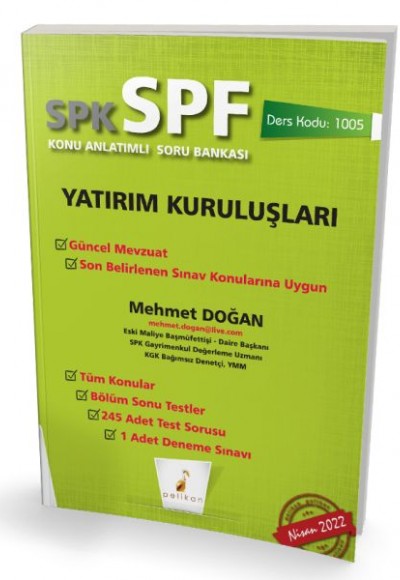 SPK-SPF Yatırım Kuruluşları Konu Anlatımlı Soru Bankası SPK-SPF Yatırım Kuruluşları Konu Anlatımlı Soru Bankası