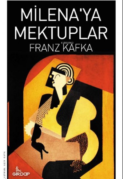 Milena’ya Mektuplar Milena’ya Mektuplar