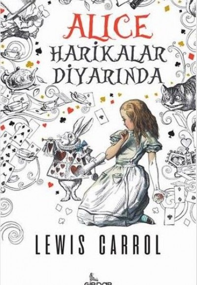 Alice Harikalar Diyarında Alice Harikalar Diyarında