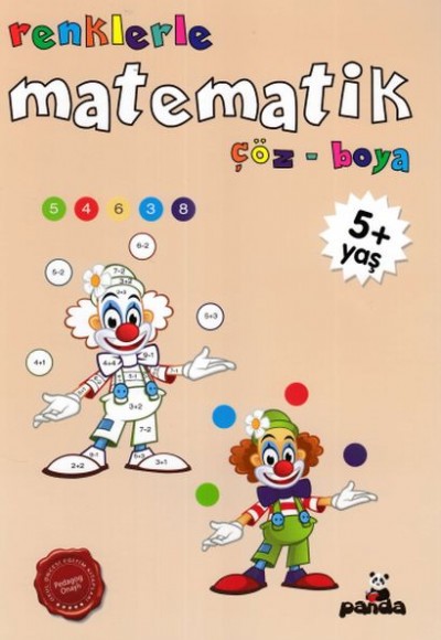 Renklerle Matematik 5+Yaş - Çöz Boya Renklerle Matematik 5+Yaş - Çöz Boya