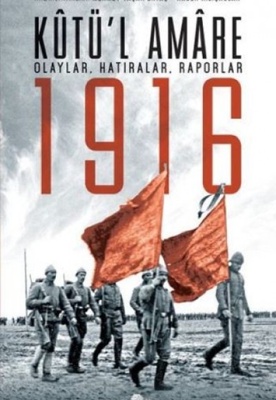 Kutü'l Amare 1916 Kutü'l Amare 1916