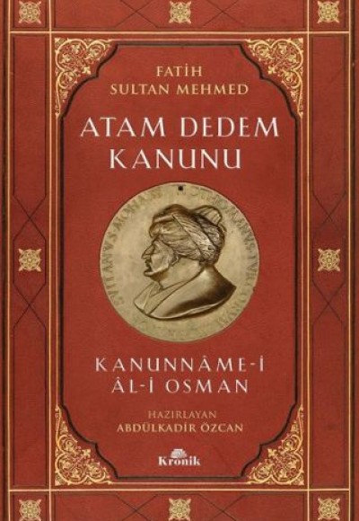Fatih Sultan Mehmed-Atam Dedem Kanunu Fatih Sultan Mehmed-Atam Dedem Kanunu