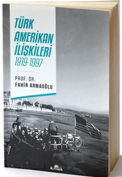 Türk Amerikan İlişkileri Türk Amerikan İlişkileri