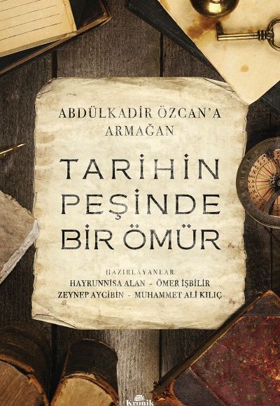 Tarihin Peşinde Bir Ömür