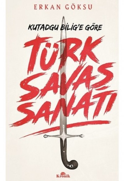Türk Savaşı Sanatı Kutadgu Bilig'e Göre