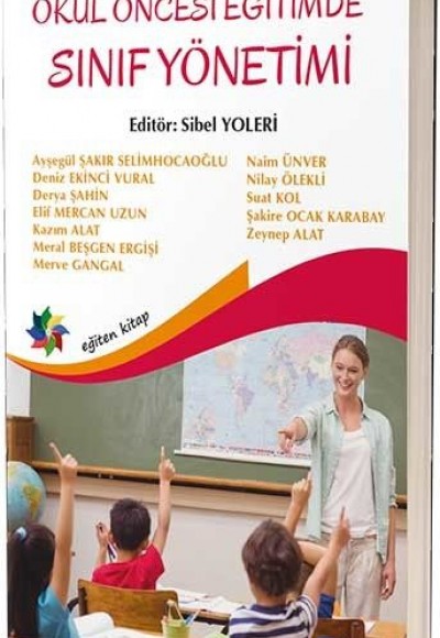 Okul Öncesi Eğitimde Sınıf Yönetimi Okul Öncesi Eğitimde Sınıf Yönetimi