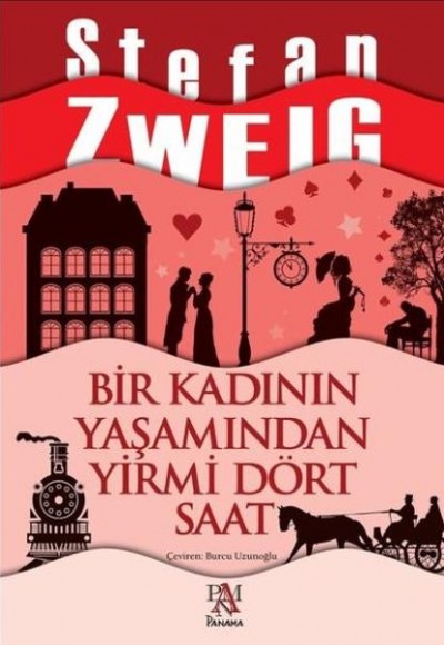 Bir Kadının Yaşamından Yirmi Dört Saat Bir Kadının Yaşamından Yirmi Dört Saat