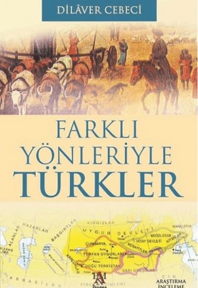 Farklı Yönleriyle Türkler Farklı Yönleriyle Türkler