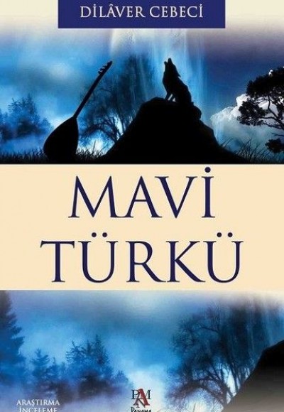 Mavi Türkü Mavi Türkü