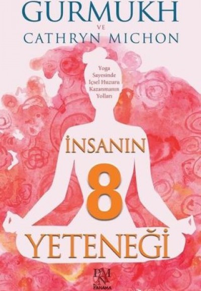 İnsanın 8 Yeteneği İnsanın 8 Yeteneği