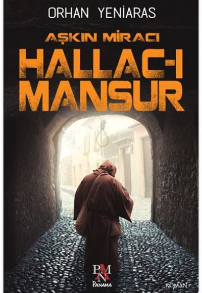 Aşkın Miracı Hallac-ı Mansur Aşkın Miracı Hallac-ı Mansur