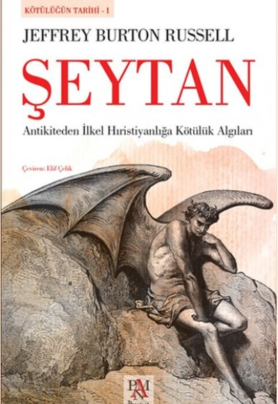 Şeytan - Kötülüğün Tarihi Şeytan - Kötülüğün Tarihi