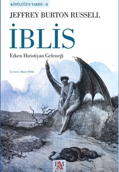 Kötülüğün Tarihi 2 - İblis / Erken Hıristiyan Geleneği Kötülüğün Tarihi 2 - İblis / Erken Hıristiyan Geleneği