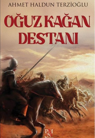 Oğuz Kağan Destanı Oğuz Kağan Destanı