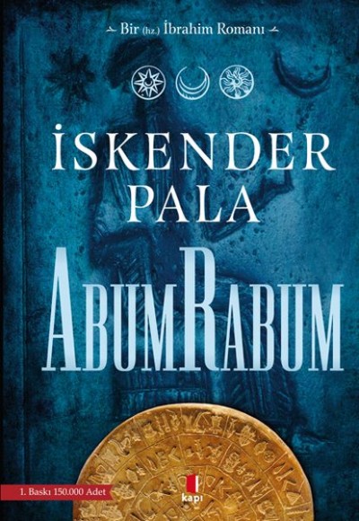 Bir Hz. İbrahim Romanı Abumrabum Bir Hz. İbrahim Romanı Abumrabum