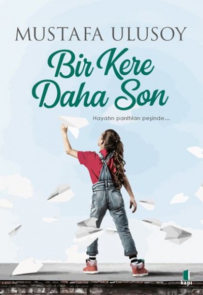 Bir Kere Daha Son Bir Kere Daha Son