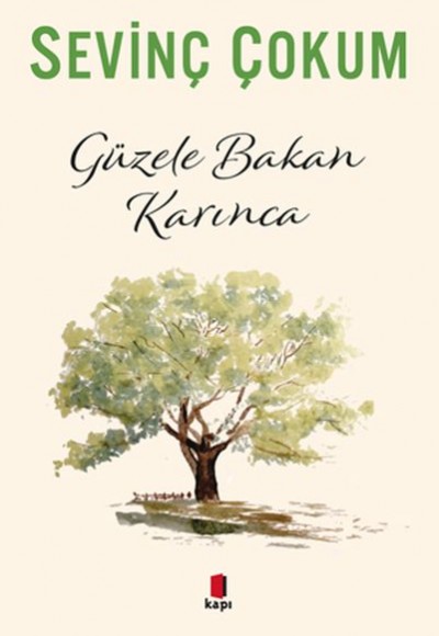 Güzele Bakan Karınca Güzele Bakan Karınca