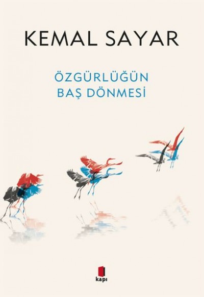 Özgürlüğün Baş Dönmesi Özgürlüğün Baş Dönmesi