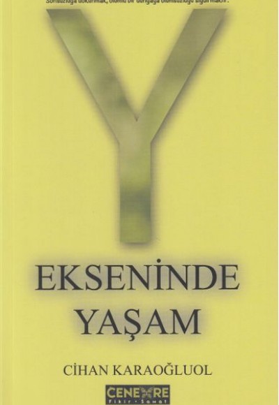Y Ekseninde Yaşam Y Ekseninde Yaşam