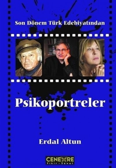 Son Dönem Türk Edebiyatından Psikoportreler Son Dönem Türk Edebiyatından Psikoportreler