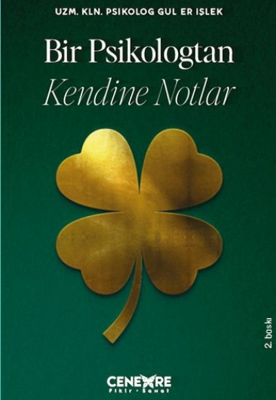 Bir Psikologtan Kendine Notlar Bir Psikologtan Kendine Notlar