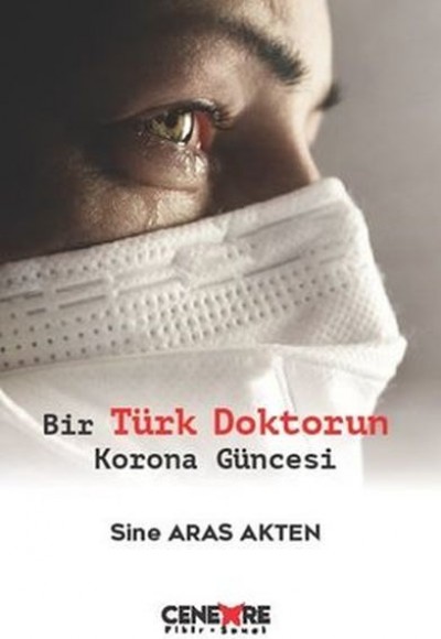 Bir Türk Doktorun Korona Güncesi