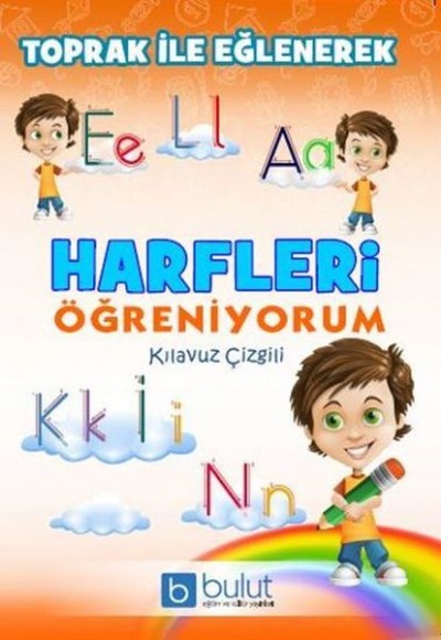 Toprak İle Eğlenerek Harfleri Öğreniyorum Kılavuz Çizgili Toprak İle Eğlenerek Harfleri Öğreniyorum Kılavuz Çizgili